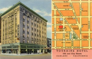 Touraine Hotel, 16th and Clay Streets, Oakland, California                                         